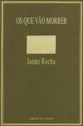 Os Que Vão Morrer