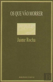 Os Que Vão Morrer