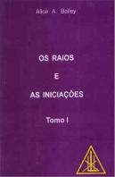 Os Raios e as Iniciações - Volume V