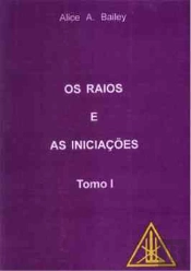 Os Raios e as Iniciações - Volume V