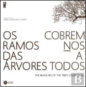 Os Ramos das Árvores Cobrem-nos a Todos