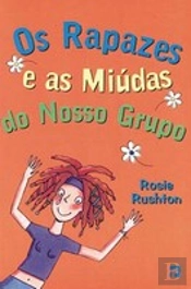 Os Rapazes e as Miúdas do Nosso Grupo