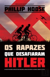Os Rapazes que Desafiaram Hitler