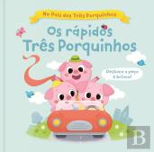 Os Rápidos Três Porquinhos