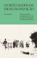Os Refugiados da (Des)colonização
