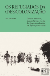 Os Refugiados da (Des)colonização