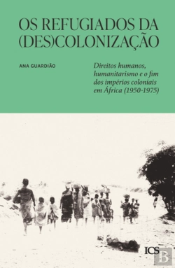 Bertrand.pt - Os Refugiados da (Des)colonização