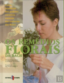 Bertrand.pt - Os Remédios Florais de Bach