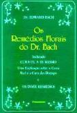 Os Remédios Florais do Dr. Bach