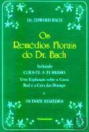 Os Remédios Florais do Dr. Bach