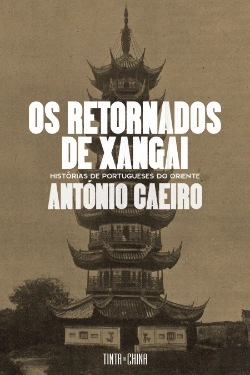 Bertrand.pt - Os Retornados de Xangai