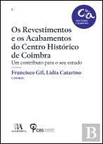 Os Revestimentos e os Acabamentos do Centro Histórico de Coimbra