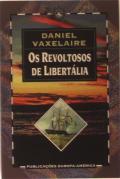 Os Revoltosos de Libertália