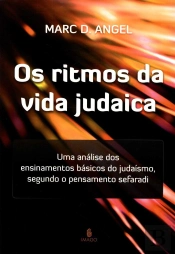 Os Ritmos da Vida Judaica