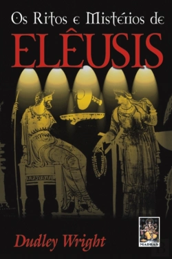 Bertrand.pt - Os Ritos e Mistérios de Elêusis