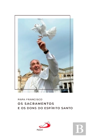 Os Sacramentos E Os Dons Do Espírito Santo