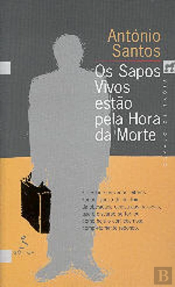 Bertrand.pt - Os Sapos Vivos estão pela Hora da Morte