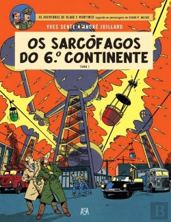 Bertrand.pt - Os Sarcófagos do 6º Continente - Tomo 1