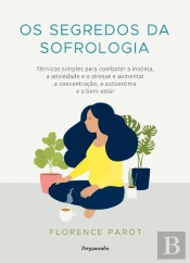 Os Segredos da Sofrologia