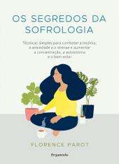 Os Segredos da Sofrologia