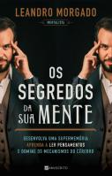 Os Segredos da Sua Mente