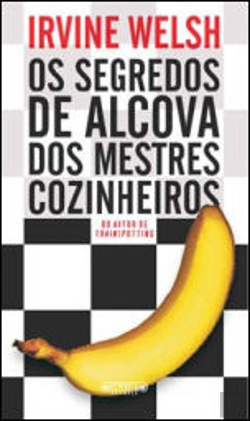 Bertrand.pt - Os Segredos de alcova dos mestres cozinheiros
