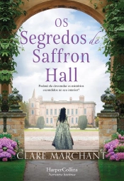 Os Segredos De Saffron Hall