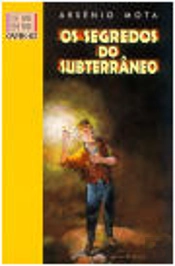 Os Segredos do Subterrâneo