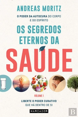 Bertrand.pt - Os Segredos Eternos da Saúde - Volume I