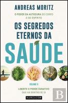 Os Segredos Eternos da Saúde - Volume II