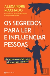Os Segredos para Ler e Influenciar Pessoas