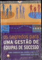 Os Segredos para Uma Gestão de Equipas de Sucesso