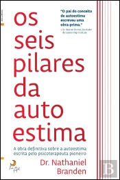 Os Seis Pilares da Autoestima