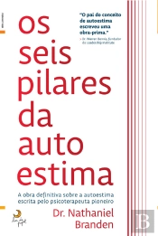 Os Seis Pilares Da Autoestima