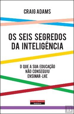 Bertrand.pt - Os Seis Segredos da Inteligência