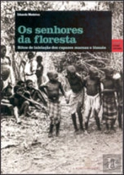 Os Senhores Da Floresta
