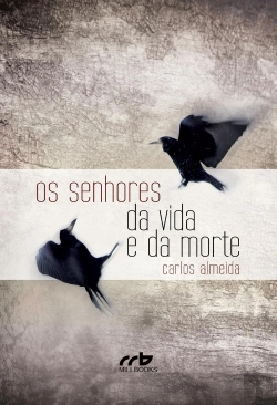 Bertrand.pt - Os Senhores da Vida e da Morte