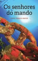 Os senhores do Mando