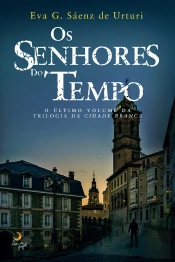 Os Senhores Do Tempo