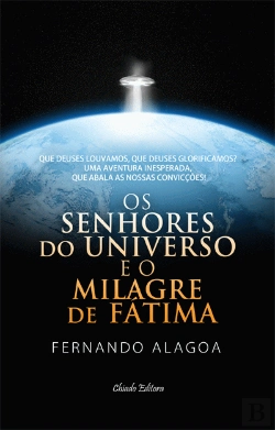 Bertrand.pt - Os Senhores do Universo e o Milagre de Fátima