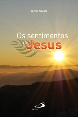 Bertrand.pt - Os Sentimentos de Jesus