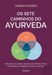 Os Sete Caminhos Do Ayurveda