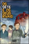 Os Sete e os Seus Rivais