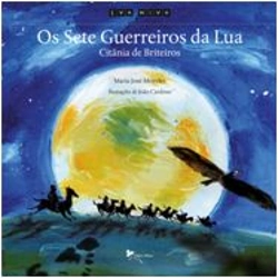 Bertrand.pt - Os Sete Guerreiros da Lua