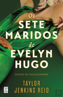 Bertrand.pt - Os Sete Maridos de Evelyn Hugo
