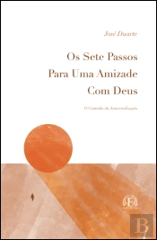 Os Sete Passos para uma Amizade com Deus