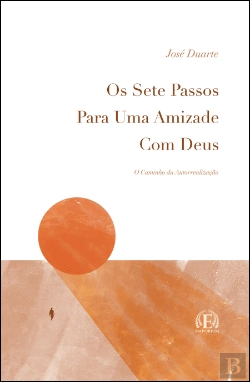 Bertrand.pt - Os Sete Passos para uma Amizade com Deus