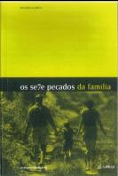 Os Sete Pecados da Família