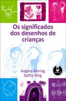 Os Significados dos Desenhos de Crianças