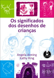 Os Significados dos Desenhos de Crianças